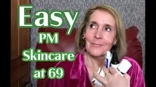 Simple, Effective PM Skincare at 69 +  Mystery Product Review