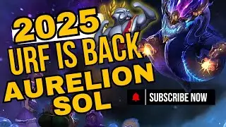 Aurelion Sol URF Mode COSMIC CHAOS in 2025! 🌌💥 | Casual League of Legends Gameplay
