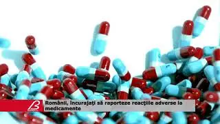 Romanii, incurajati sa raporteze reactiile adverse la medicamente