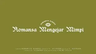 Romantic Echoes - Romansa Mengejar Mimpi (Official Audio)