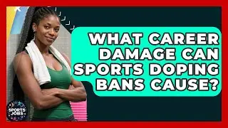 What Career Damage Can Sports Doping Bans Cause? - Sports Jobs