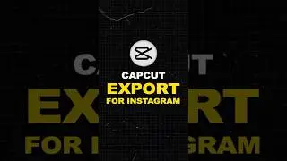 EXPORT for Instagram 💀🔥 | CapCut Tutorial | #shorts  #tutorial