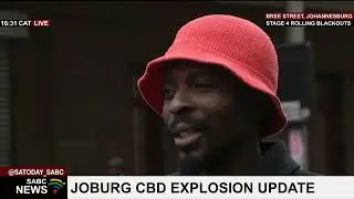 Joburg CBD explosion update: Molemo-Waone Mothoa