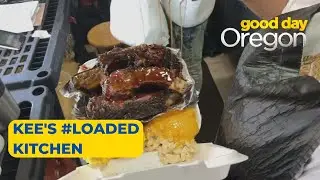 Kee's #Loaded Kitchen is loading up Portland with full plates filled with flavor