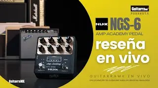 NUX Amp Academy NGS-6 | Концертный обзор | GuitarraMX