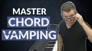 Chord Vamping On Piano: The Complete Guide