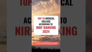 Top 10 Medical College in India | NIRF Ranking 2024 #aiims #jipmer #mbbs #nirfranking2022 #top10