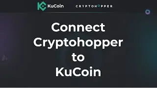 How to Cryptohopper to KuCoin