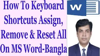 How To Keyboard Shortcuts Assign, Remove & Reset All On MS Word - Bangla