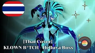 [Thai Cover] KLOWN B*TCH - Helluva Boss by SA