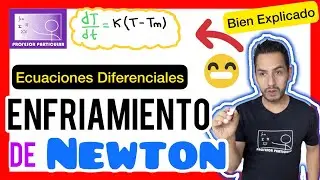✅​PROBLEMAS Ley de Enfriamiento de Newton [𝘼𝙥𝙧𝙚𝙣𝙙𝙚 𝙋𝙖𝙨𝙤 𝙖 𝙋𝙖𝙨𝙤 😎​🫵​💯​] Ecuaciones Diferenciales