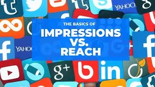 Impressions vs. Reach - What's the Difference?