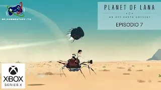 Planet of Lana - Episodio 7 - Gameplay Walkthrough No Commentary Italiano