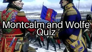 🌟 James Wolfe vs. Montcalm: Test Your Knowledge of the Battle of Quebec!