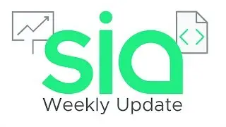 Sia Weekly Update &ndash;&nbsp;Week of June 4, 2018