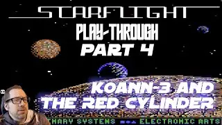 Part 4: Starflight Story Run Through