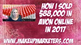 Как я продал Avon Online на 88 000 долларов в 2017 году