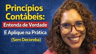 Como dominar a base da Contabilidade: Guia prático para iniciante