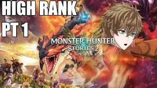 Postgame/High Rank! Let's see what Elders we can find! 【Monster Hunter Stories 2】