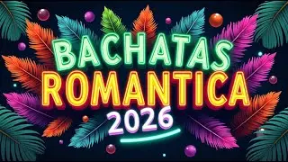 Bachata Rom&aacute;ntica 2025 💞 Soft Bachata Songs for Love and Reflection
