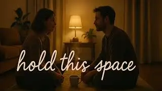 Hold This Space | Intimate Acoustic Reflection 🌙