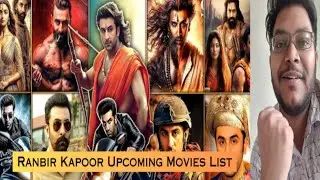 RANBIR KAPOOR UPCOMING MOVIES 2026/2027/2028/29 RAMAYANA LOVE & WAR DHOOM 4 ANIMAL PARK RELEASE DATE