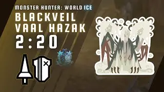 MHW ICE (PC) | Blackveil Vaal Hazak | Lance Solo | 02'20''71