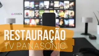 COMO FAZER A RESTAURA&Ccedil;&Atilde;O PADR&Atilde;O TV PANASONIC TC-40FS600B - Gi Costa