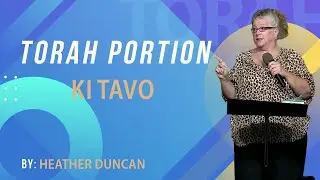 Torah Portion Ki Tavo | This Week's Torah Portion | Messianic Teaching | Parsha