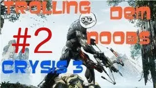✖ Crysis 3 Trolling at its Finest #2 ✖
