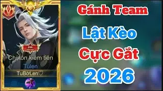 Top 1 Tulen Comeback G&aacute;nh Team Cực Chất Lật K&egrave;o | Li&ecirc;n Qu&acirc;n Rov Aov