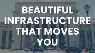Beautiful Infrastructure that Moves You