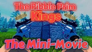 The Pibble Prim KINGS // A Lone Survival Mini-Movie - feat. Bloom (blbigfoot)!