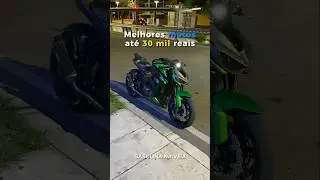 Melhores motos at&eacute; 30 mil reais