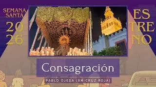 CONSAGRACIÓN (Banda Cruz Roja) | ESTRENO marchas 2026