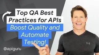 Top QA Best Practices for APIs: Boost Quality and Automate Testing!