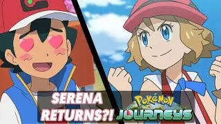 Reaction on Serena's  Returns Serena returns in Pokemon Journeys episode 105 review