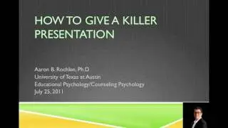 How to Give A Killer Presentation