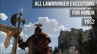 FOR HONOR All Lawbringer Executions (Y9S2)