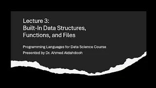 03 Built in Data Structures, Functions, and Files - Part 1