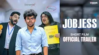 JOBLESS | OFFICIAL TRAILER | SHORT FILM 