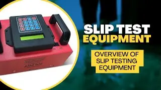 Slip Test Equipment Overview: Measure the Coefficient of Friction of your Surface