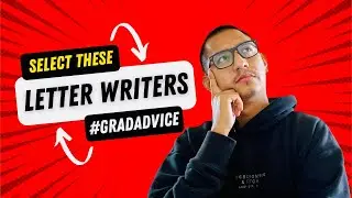 WHO SHOULD WRITE YOUR LETTERS OF RECOMMENDATION FOR MY GRADUATE SCHOOL APPLICATIONS?
