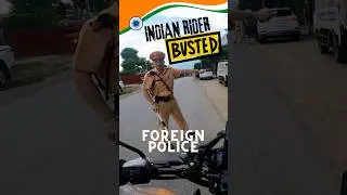 🇮🇳 Indian Rider BUSTED by Foreign POLICE 👮&zwj;♂️