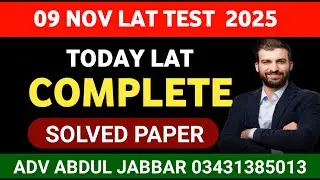 Today Solved Law Admission Paper 2025  | 09 NOV LAT Solved Paper 2025 | 09 NOV LAT SOLVED TEST 2025