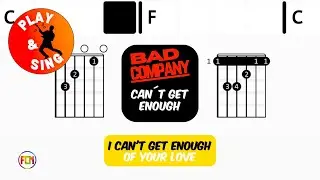 Bad Company - Can&acute;t Get Enough | Scrolling Guitar Chords & Lyrics