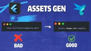 Assets Gen - Flutter advanced tutorial