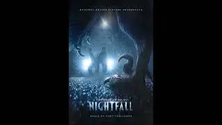Nightfall End Credits (