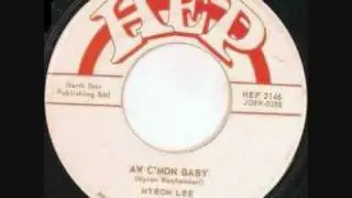 MYRON LEE aw c'mon baby
