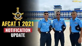 AFCAT 1 2021 Notification Update